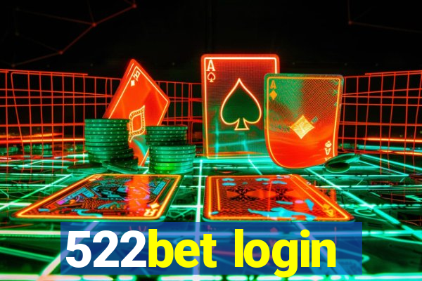 522bet login