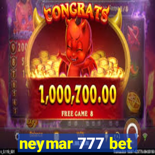 neymar 777 bet