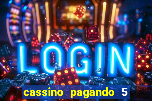 cassino pagando 5 reais no cadastro