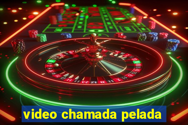 video chamada pelada