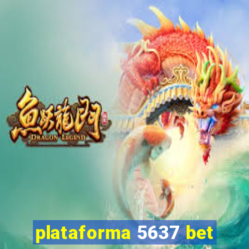 plataforma 5637 bet