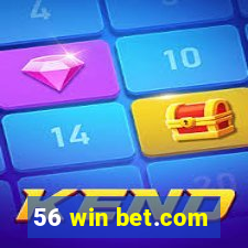 56 win bet.com