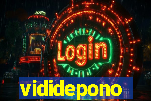 vididepono