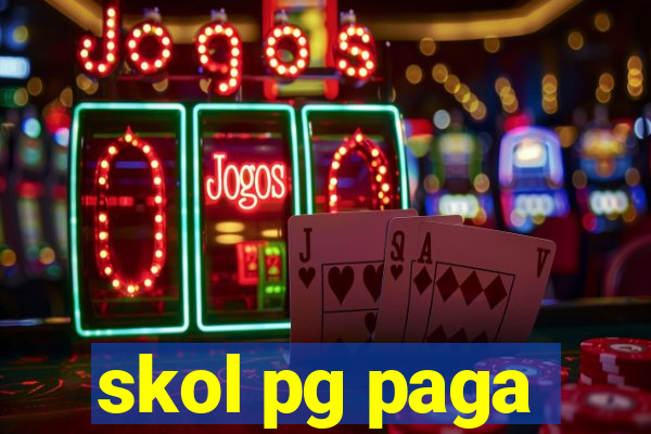 skol pg paga