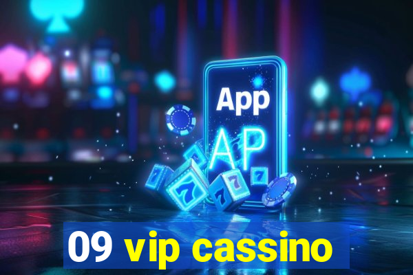 09 vip cassino