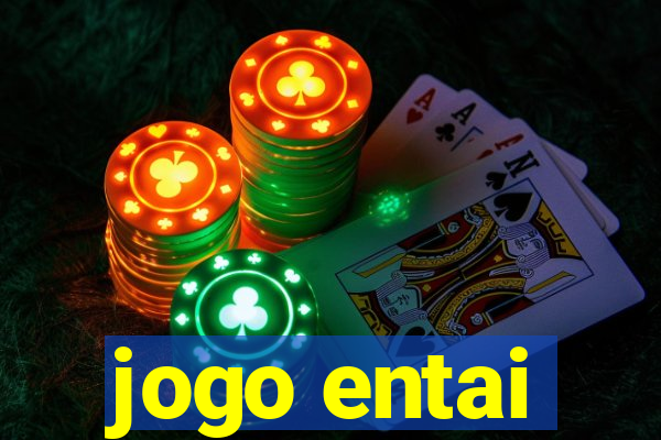 jogo entai