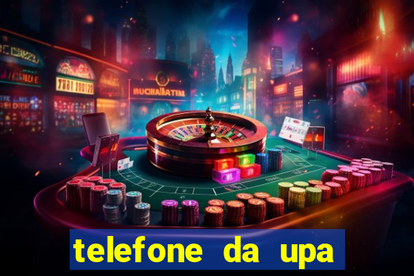 telefone da upa roberto santos