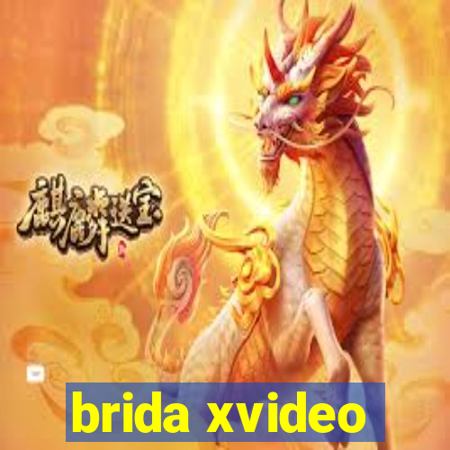 brida xvideo