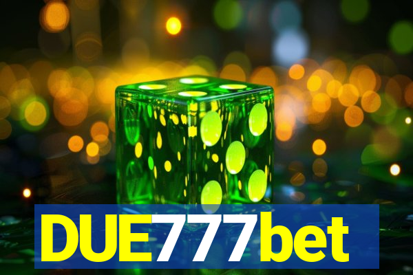 DUE777bet