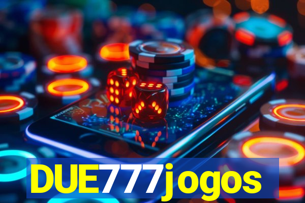 DUE777jogos