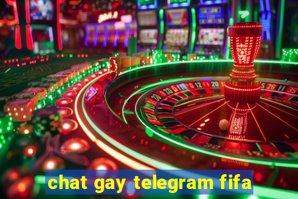 chat gay telegram fifa