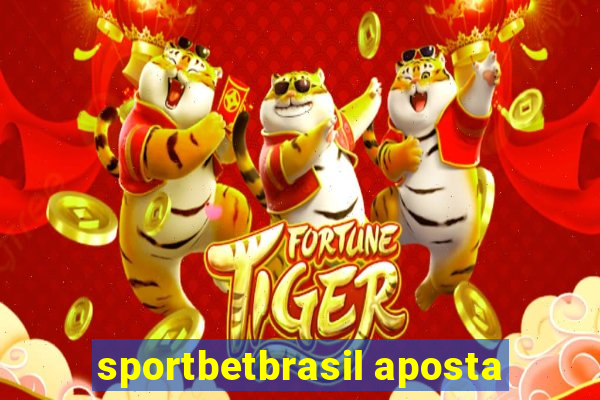 sportbetbrasil aposta