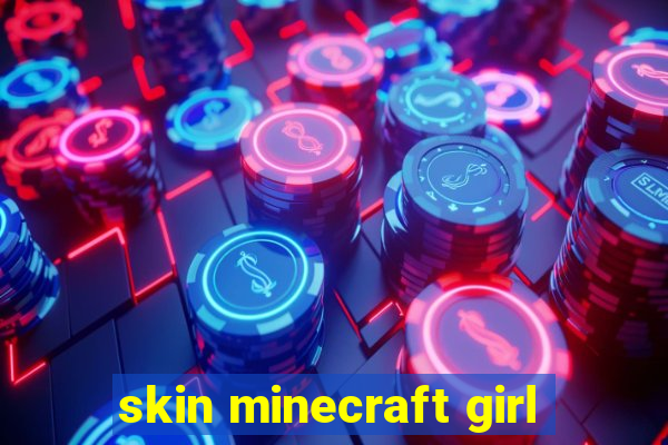 skin minecraft girl