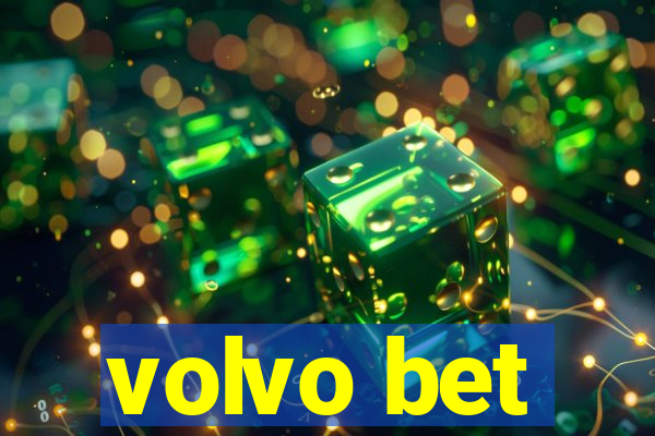 volvo bet