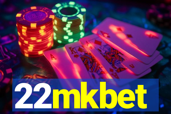 22mkbet