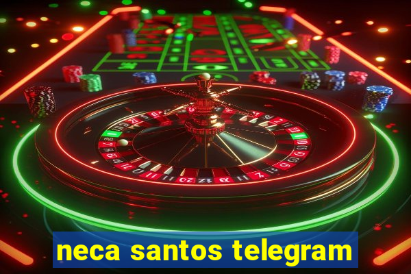 neca santos telegram