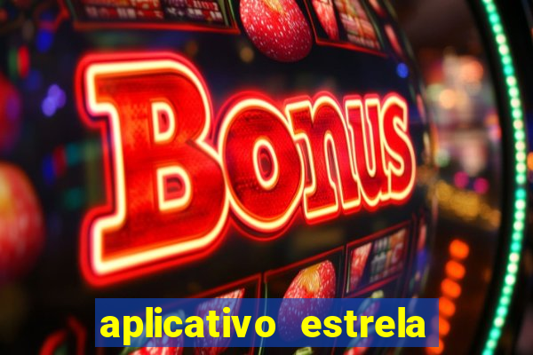 aplicativo estrela bet apk