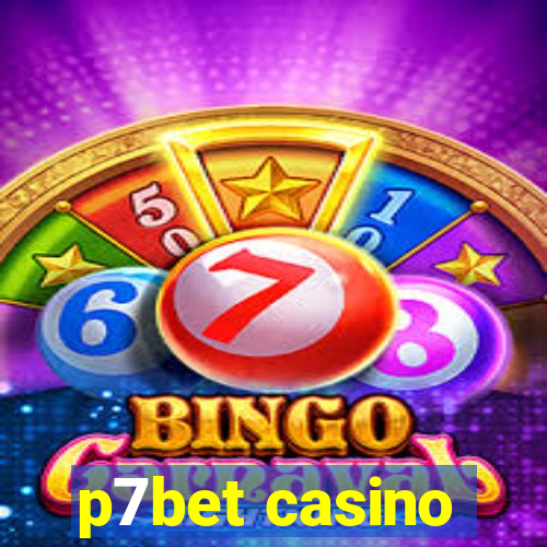 p7bet casino