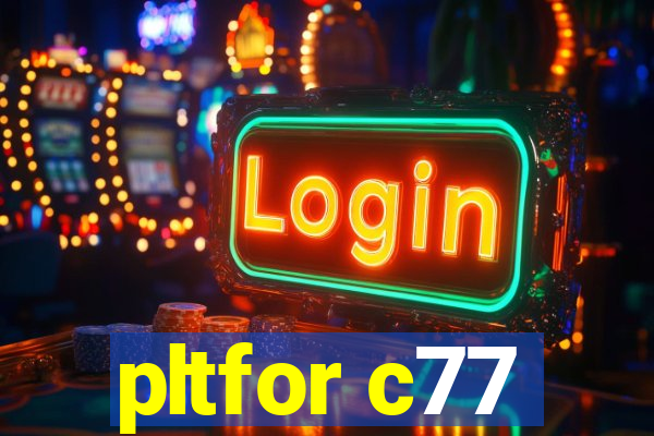 pltfor c77