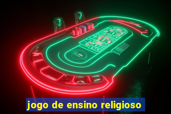 jogo de ensino religioso