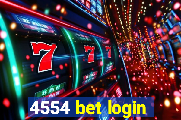 4554 bet login