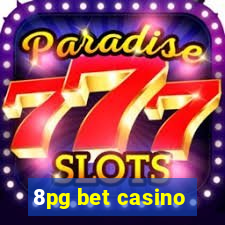 8pg bet casino