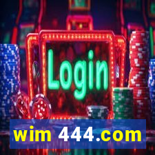 wim 444.com