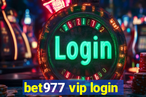 bet977 vip login