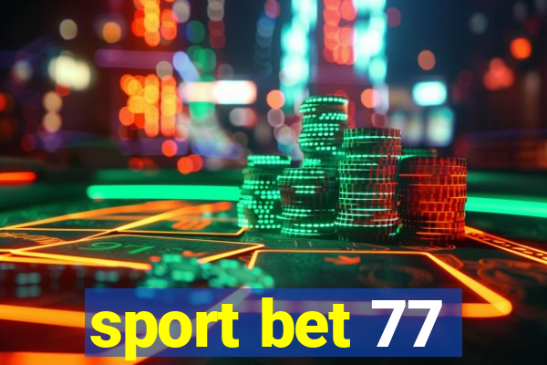 sport bet 77