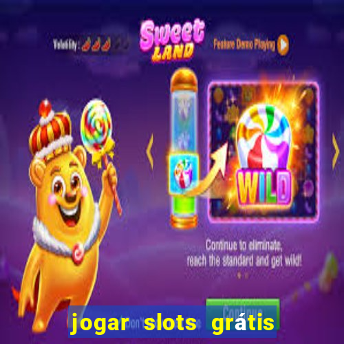 jogar slots grátis fortune tiger