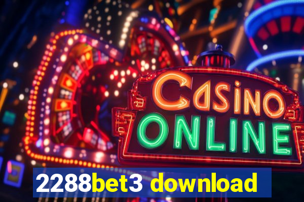 2288bet3 download