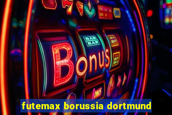 futemax borussia dortmund