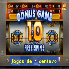 jogos de 1 centavo na blaze