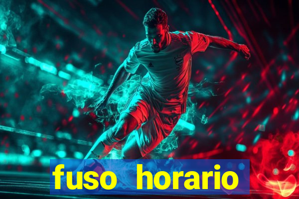 fuso horario barcelona x brasil