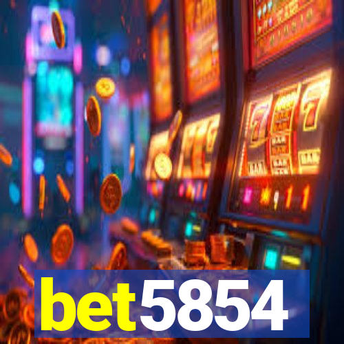 bet5854