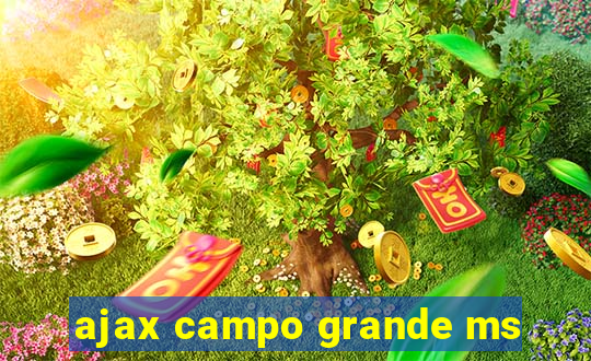 ajax campo grande ms