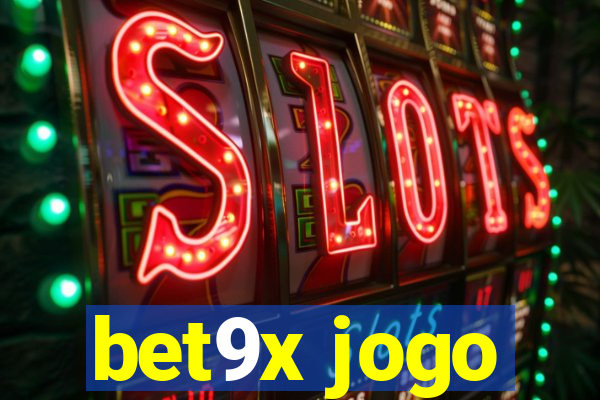 bet9x jogo