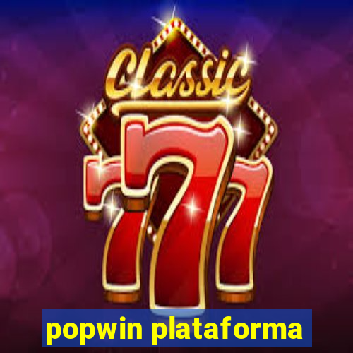 popwin plataforma