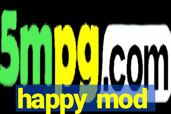 happy mod