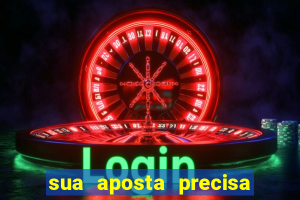 sua aposta precisa ser aprovada por um analista