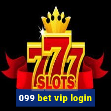 099 bet vip login