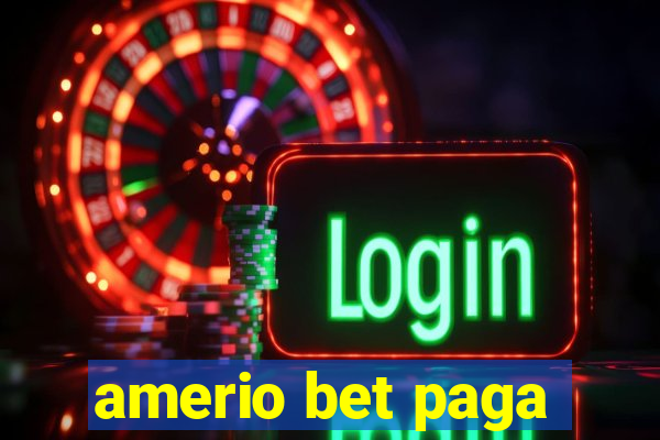 amerio bet paga