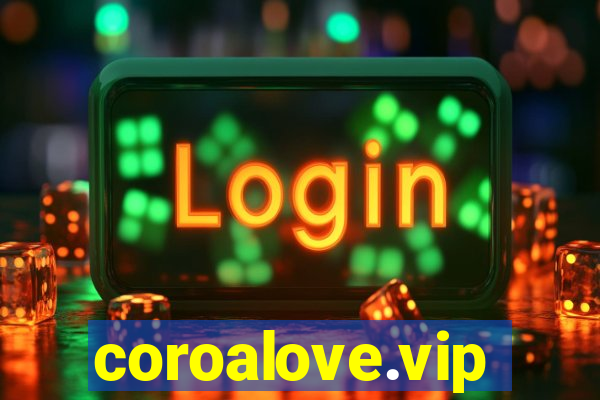 coroalove.vip