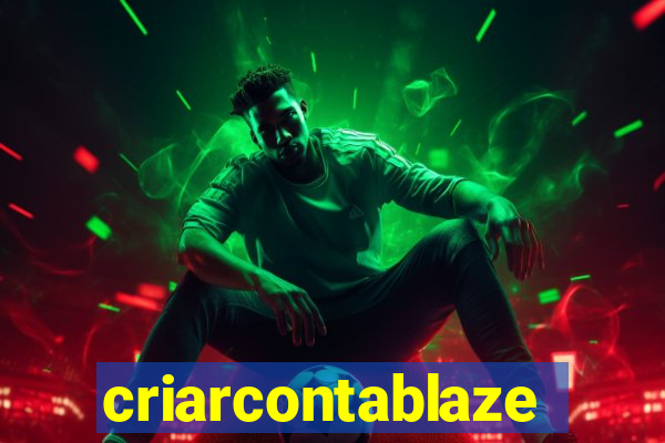 criarcontablaze