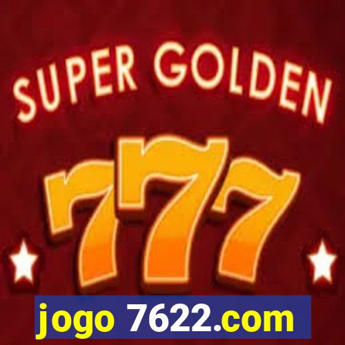 jogo 7622.com