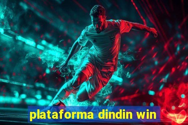 plataforma dindin win