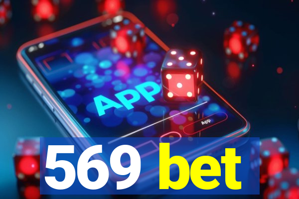 569 bet