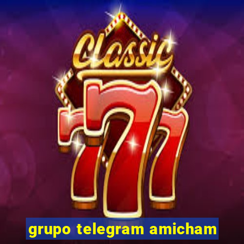 grupo telegram amicham