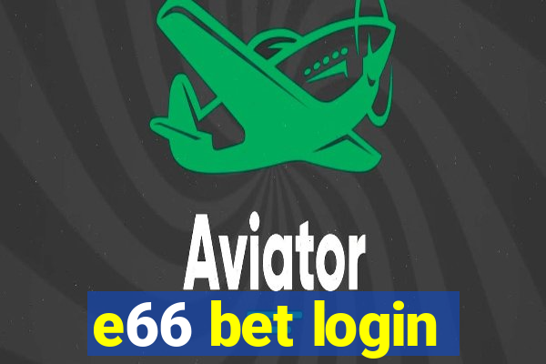 e66 bet login