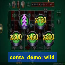 conta demo wild bounty showdown